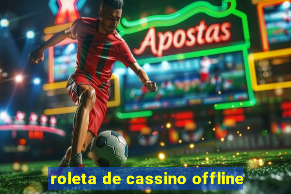 roleta de cassino offline