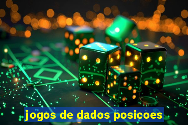 jogos de dados posicoes