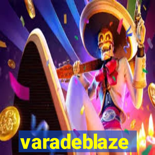 varadeblaze