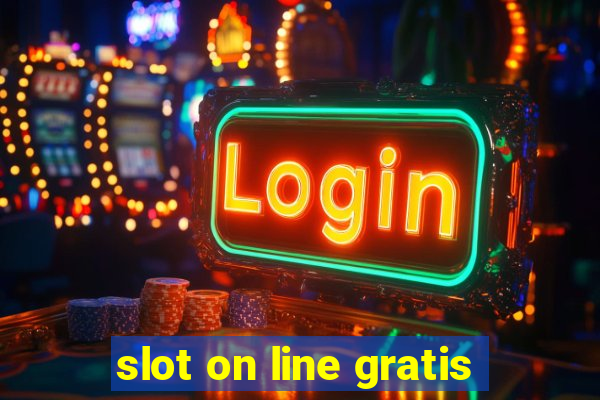 slot on line gratis