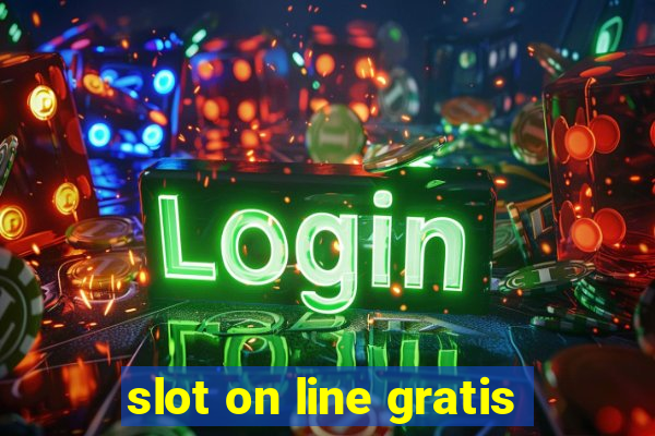 slot on line gratis