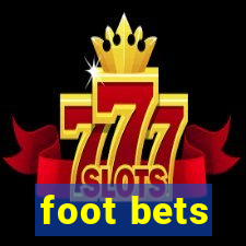 foot bets