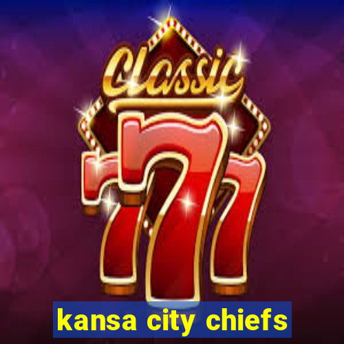 kansa city chiefs