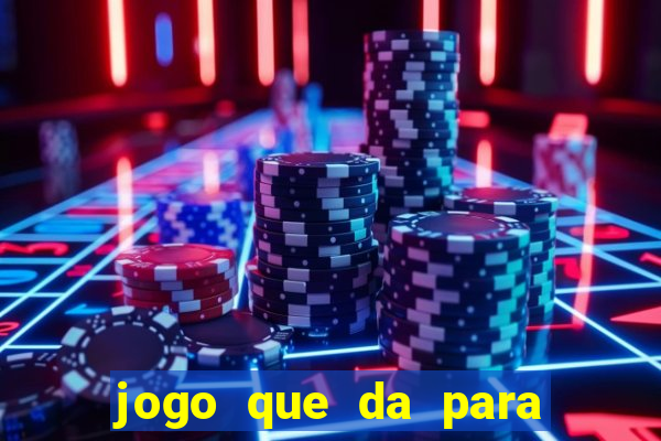 jogo que da para jogar com 1 real