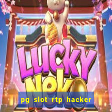 pg slot rtp hacker em português