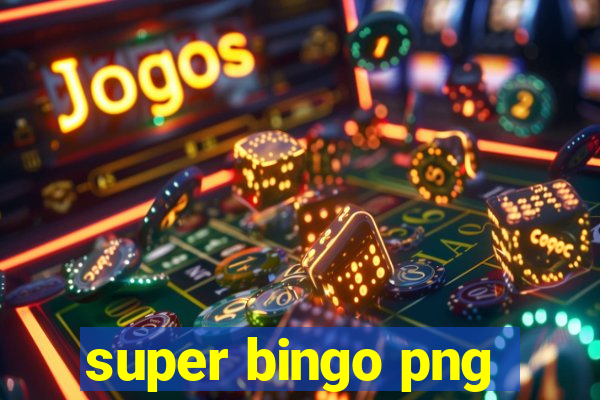 super bingo png