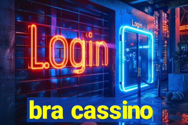 bra cassino