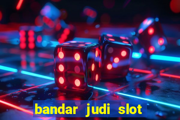 bandar judi slot online indonesia 2020