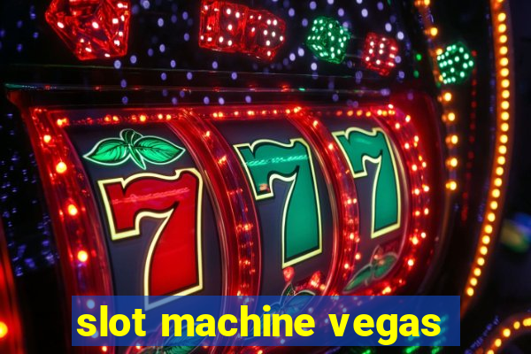 slot machine vegas