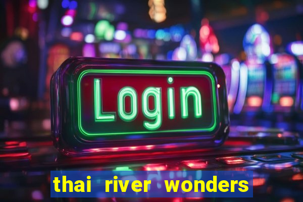 thai river wonders slot demo