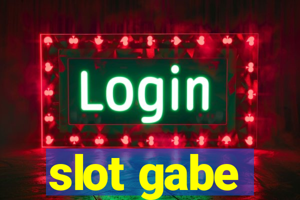 slot gabe