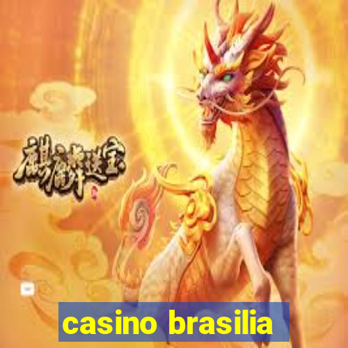 casino brasilia