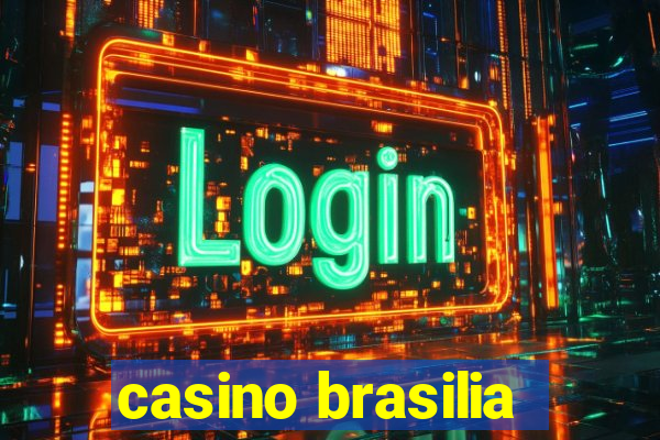 casino brasilia