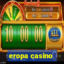 eropa casino