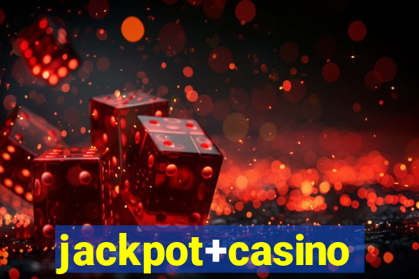 jackpot+casino