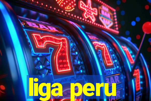 liga peru