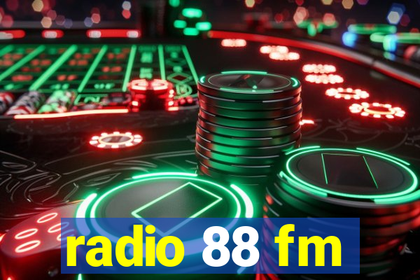 radio 88 fm