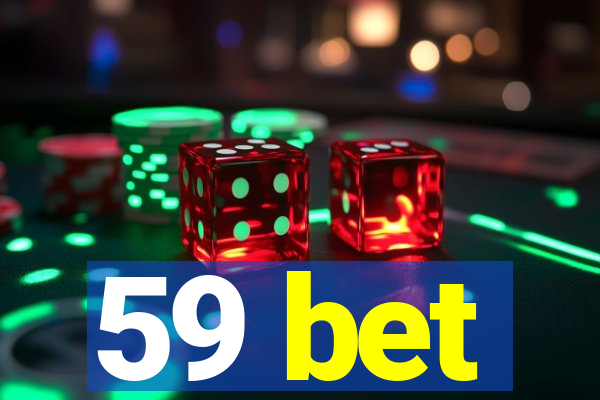 59 bet