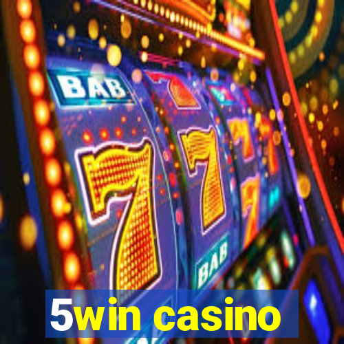 5win casino