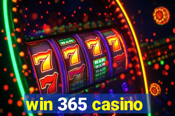 win 365 casino