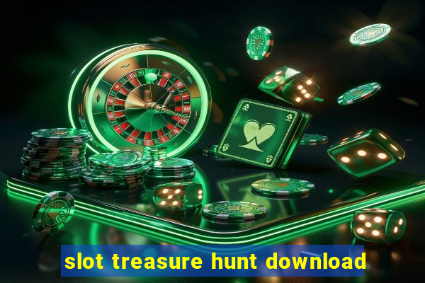 slot treasure hunt download