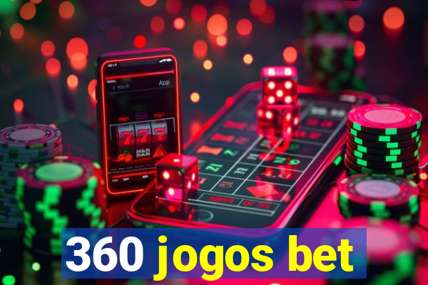 360 jogos bet