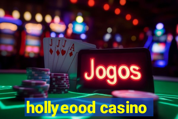 hollyeood casino