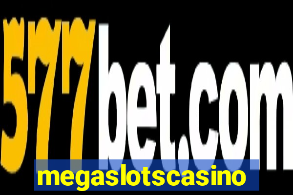 megaslotscasino