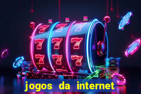 jogos da internet que ganha dinheiro