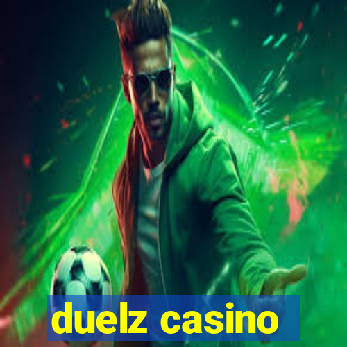 duelz casino