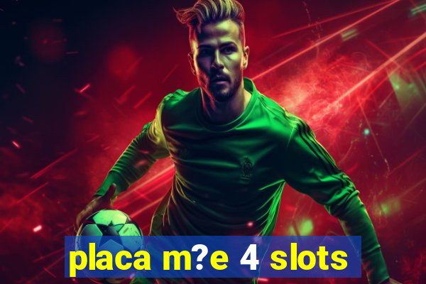 placa m?e 4 slots