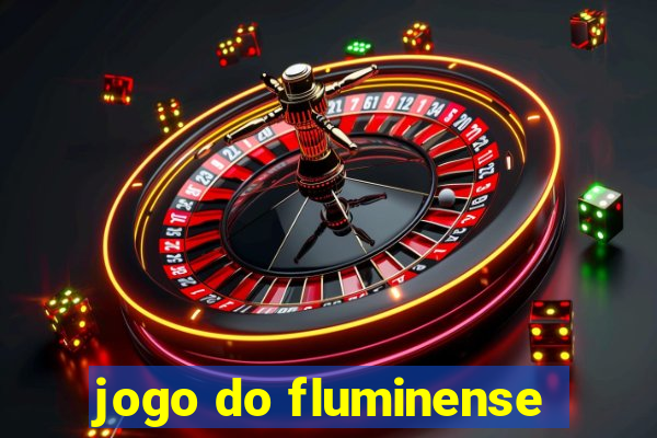 jogo do fluminense