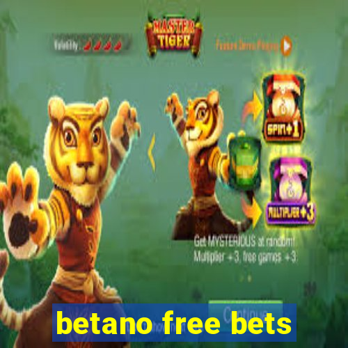 betano free bets