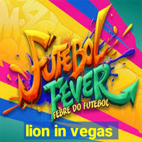 lion in vegas