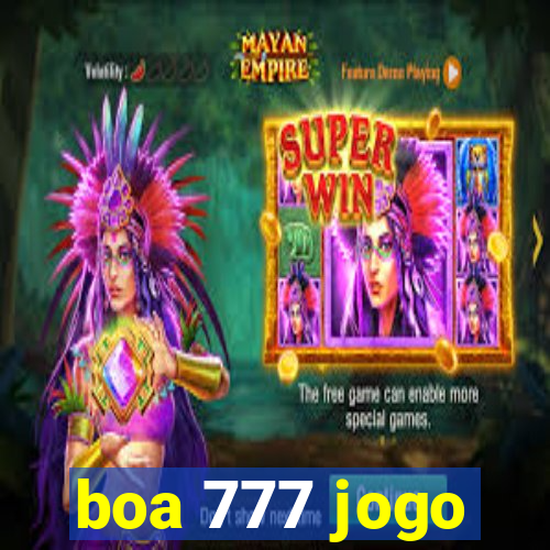 boa 777 jogo