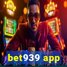 bet939 app