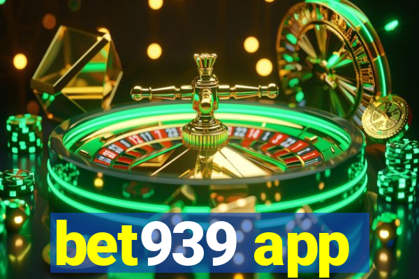 bet939 app