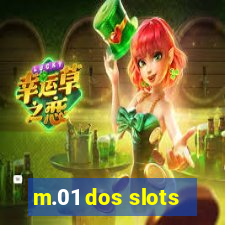 m.01 dos slots