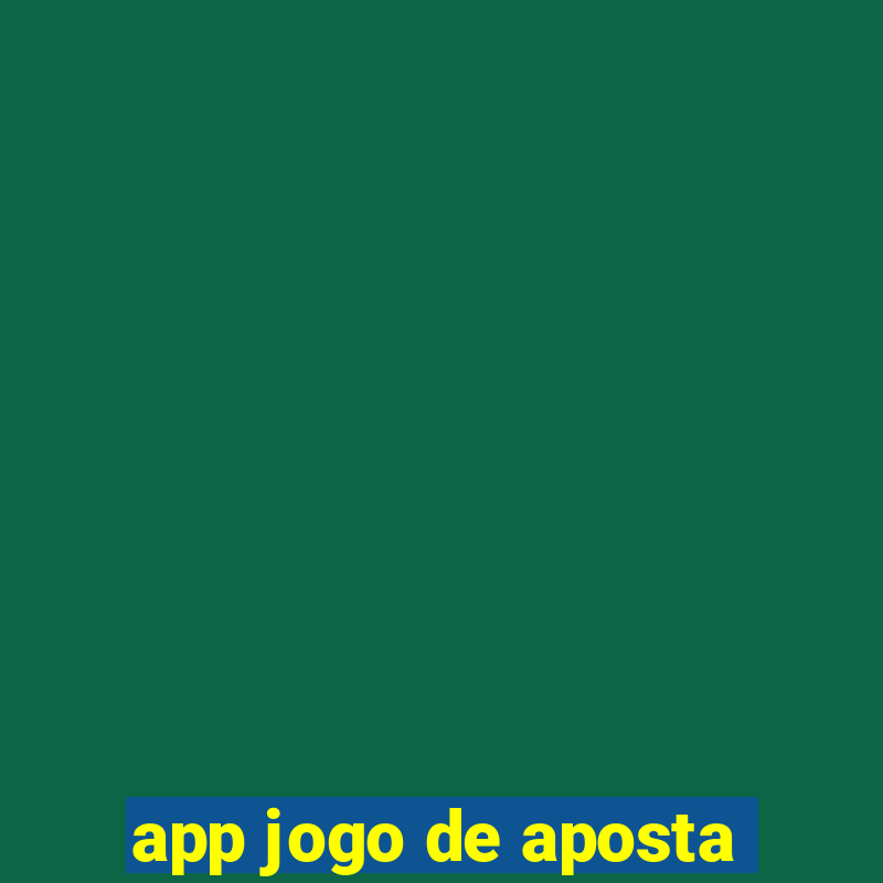 app jogo de aposta