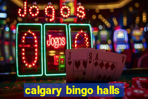 calgary bingo halls