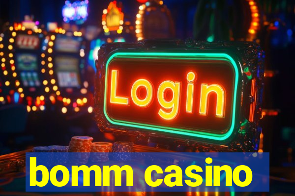 bomm casino