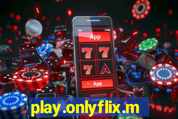 play.onlyflix.me/login