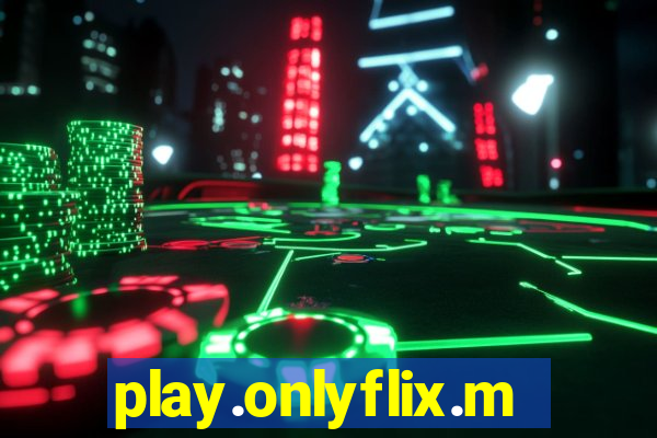 play.onlyflix.me/login