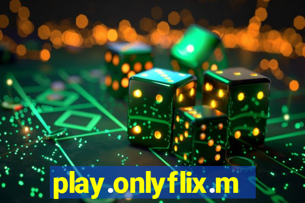 play.onlyflix.me/login