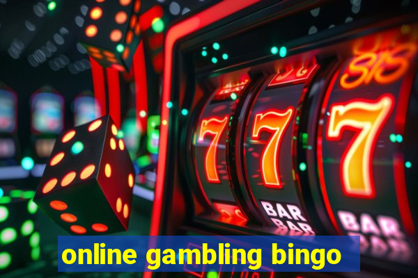 online gambling bingo