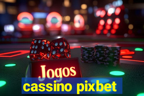 cassino pixbet