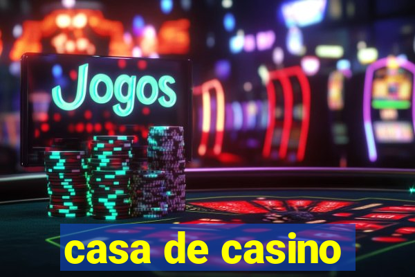 casa de casino