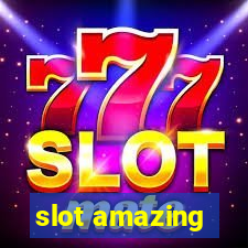 slot amazing