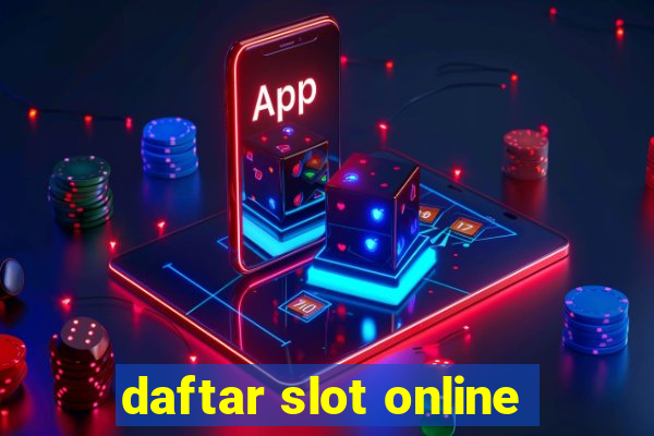 daftar slot online