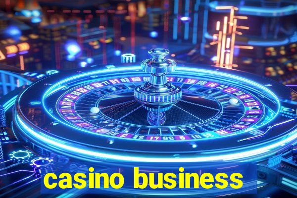 casino business